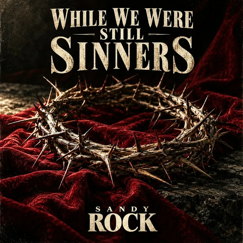 While We Were Still Sinners by Sandy Rock — cover artwork